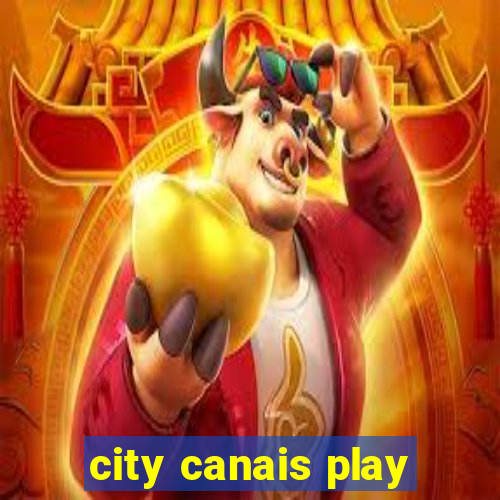 city canais play